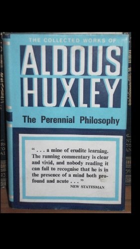 Seller image for The Perennial Philosophy (The collected works of Aldous Huxley) for sale by WeBuyBooks