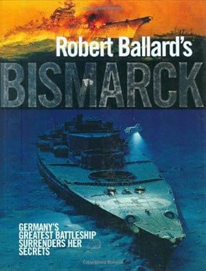 Seller image for Robert Ballard's Bismarck for sale by WeBuyBooks