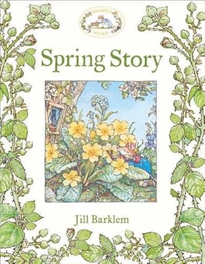 Bild des Verkufers fr Spring Story: Introduce children to the seasons in the gorgeously illustrated classics of Brambly Hedge! zum Verkauf von WeBuyBooks 2