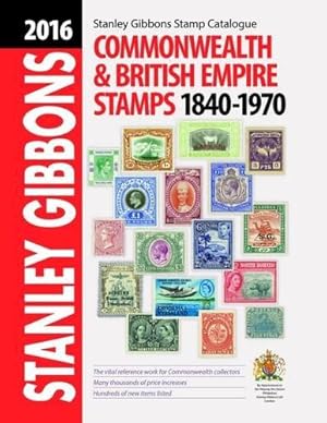 Seller image for 2016 Commonwealth & Empire Stamps 1840-1970 for sale by WeBuyBooks