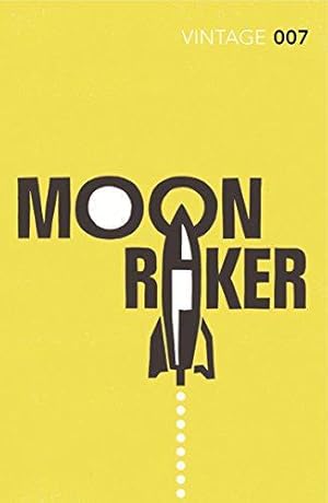 Seller image for Moonraker: Read the third gripping unforgettable James Bond novel (James Bond 007, 3) for sale by WeBuyBooks
