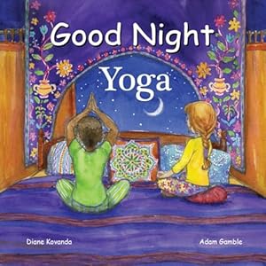 Bild des Verkufers fr Good Night Yoga (Good Night Our World) zum Verkauf von WeBuyBooks