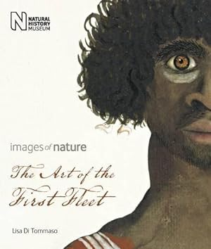 Seller image for The Art of the First Fleet: Images of Nature for sale by WeBuyBooks