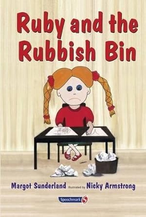 Seller image for Ruby and the Rubbish Bin: A Story for Children with Low Self-Esteem: 2 (Helping Children with Feelings) for sale by WeBuyBooks