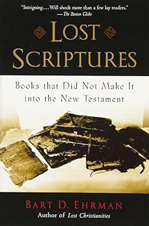 Image du vendeur pour Lost Scriptures: Books that Did Not Make It into the New Testament mis en vente par WeBuyBooks