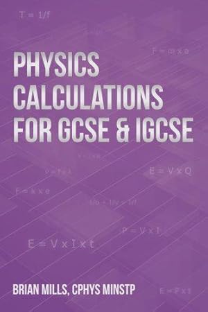 Imagen del vendedor de Physics calculations for GCSE & IGCSE a la venta por WeBuyBooks