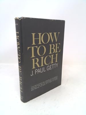 Bild des Verkufers fr How to Be Rich zum Verkauf von ThriftBooksVintage