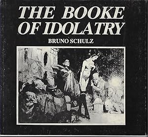 Imagen del vendedor de The Booke of Idolatry a la venta por Walden Books