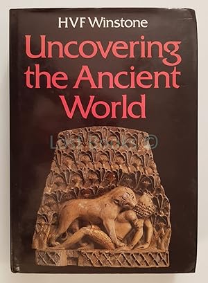 Uncovering the Ancient World