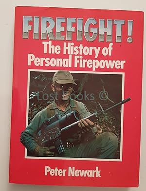 Firefight! The History of Personal Firepower