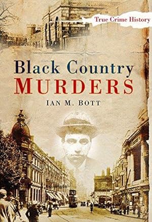 Bild des Verkufers fr Black Country Murders (Sutton True Crime History) zum Verkauf von WeBuyBooks