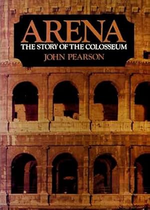 Seller image for Arena: Story of the Colosseum for sale by WeBuyBooks