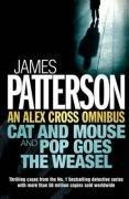 Immagine del venditore per An Alex Cross Omnibus: Cat and Mouse & Pop Goes the Weasel venduto da WeBuyBooks