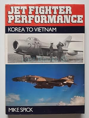 Jet Fighter Performance: Korea to Vietnam