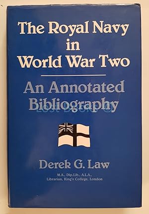 The Royal Navy in World War Two: An Annotated Bibliography