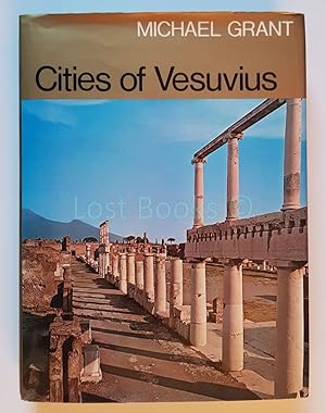 Seller image for Cities of Vesuvius: Pompeii and Herculaneum for sale by All Lost Books