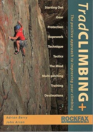 Imagen del vendedor de Trad Climbing + (Rockfax Climbing Guide) (Rockfax Climbing Guide Series) a la venta por WeBuyBooks