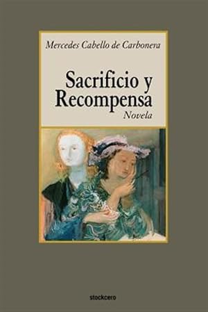 Immagine del venditore per Sacrificio Y Recompensa -Language: spanish venduto da GreatBookPrices
