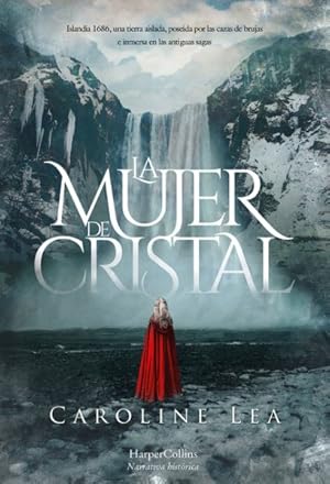 Seller image for La mujer de cristal/ The Glass Woman -Language: spanish for sale by GreatBookPrices