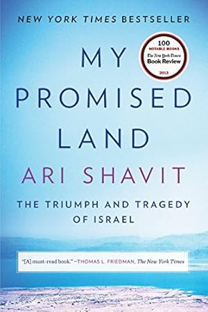 Imagen del vendedor de My Promised Land: The Triumph and Tragedy of Israel a la venta por WeBuyBooks