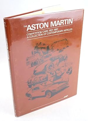 Seller image for THE ASTON MARTIN COMPETITION CARS 1921 TO 1967: A COLLECTION OF CONTEMPORARY ARTICLES for sale by Stella & Rose's Books, PBFA