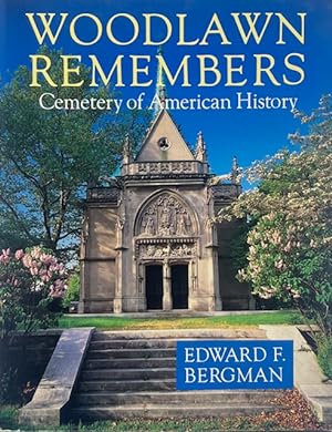 Woodlawn Remembers: Cemetery of American History