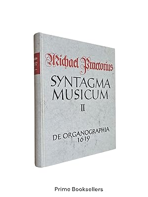 Imagen del vendedor de Syntagma Musicum Band II: De Organographia, Wolfenbuttel 1619 a la venta por Prime Booksellers