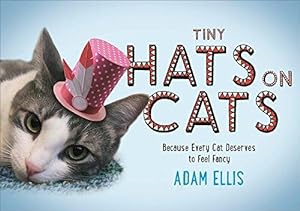 Seller image for Tiny Hats on Cats for sale by WeBuyBooks 2