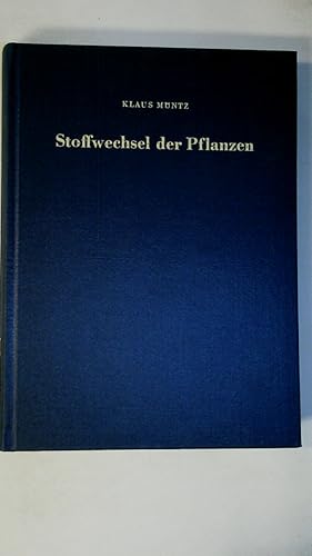 Bild des Verkufers fr STOFFWECHSEL DER PFLANZEN. Ausgewhlte Gebiete d. Physiologie zum Verkauf von HPI, Inhaber Uwe Hammermller