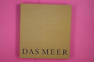 Seller image for DAS MEER. for sale by HPI, Inhaber Uwe Hammermller