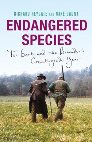 Seller image for Endangered Species: The Bart and the Bounder's Countryside Year for sale by WeBuyBooks