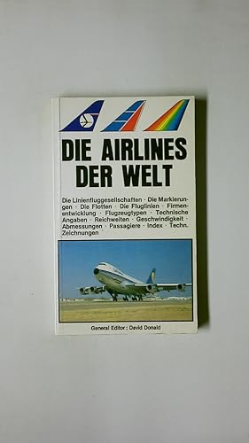 Seller image for DIE AIRLINES DER WELT. d. Linienfluggesellschaften, d. Markierungen, d. Flotten for sale by HPI, Inhaber Uwe Hammermller