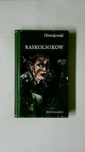 Bild des Verkufers fr RASKOLNIKOW. Ein Roman in 6 Tln mit e. Epilog zum Verkauf von HPI, Inhaber Uwe Hammermller