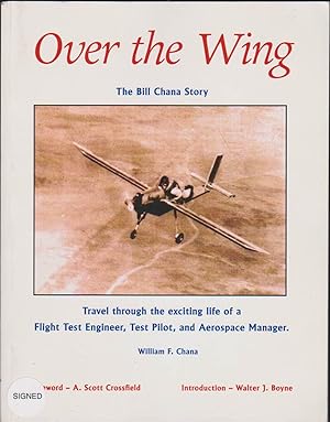 Immagine del venditore per OVER THE WING The Bill Chana Story venduto da Easton's Books, Inc.