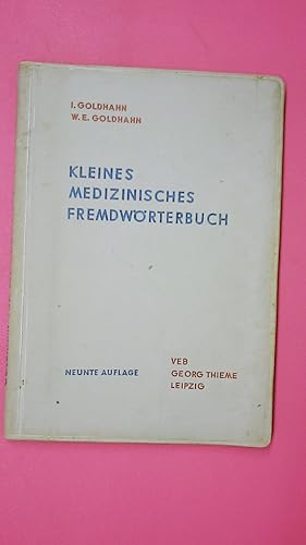 Image du vendeur pour KLEINES MEDIZINISCHES FREMDWRTERBUCH. Mit 240 Abb. u. 9 Taf. d. gebruchlichsten Instrumente, Schienen u. Endoskope mis en vente par HPI, Inhaber Uwe Hammermller