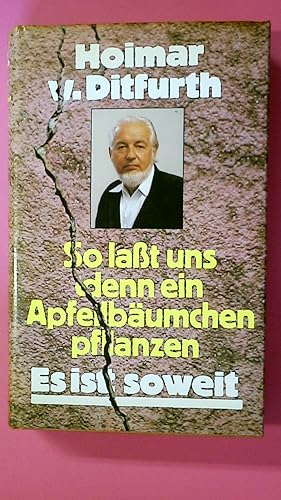 Bild des Verkufers fr SO LASST UNS DENN EIN APFELBUMCHEN PFLANZEN. es ist soweit zum Verkauf von HPI, Inhaber Uwe Hammermller