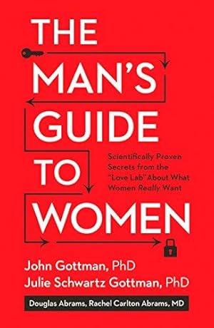 Bild des Verkufers fr Man's Guide to Women, The: Scientifically Proven Secrets from the Love Lab About What Women Really Want zum Verkauf von WeBuyBooks