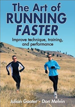 Bild des Verkufers fr The Art of Running Faster zum Verkauf von WeBuyBooks