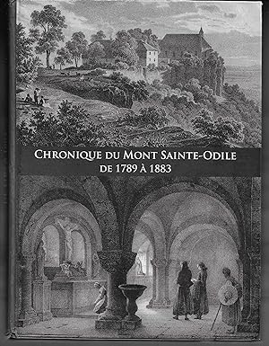 Seller image for CHRONIQUE de MONT SAINTE-ODILE de 1789  1883 for sale by Liseronsblancs