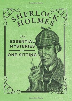 Bild des Verkufers fr Sherlock Holmes: The Essential Mysteries in One Sitting zum Verkauf von WeBuyBooks