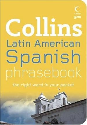 Seller image for Latin American Spanish Phrasebook (Collins Gem) for sale by WeBuyBooks 2
