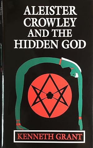 Imagen del vendedor de ALEISTER CROWLEY and the HIDDEN GOD a la venta por OUTSIDER ENTERPRISES