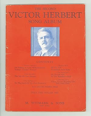 The Second Victor Herbert Song Album. 1938 First Edition Issued by M. Witmark & Sons. OP. Contain...