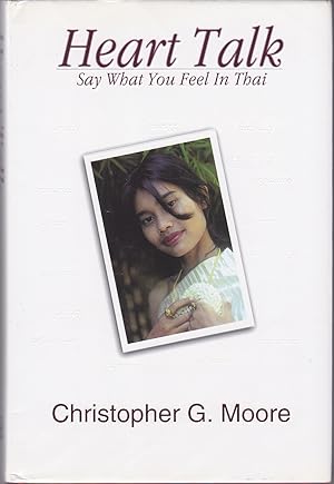Image du vendeur pour Heart Talk : Say What You Feel in Thai mis en vente par Books of the World
