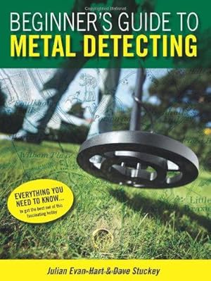 Seller image for Beginner's Guide To Metal Detecting - UK (Beginner's Guide to Metal Detecting - UK: 2023 UK edition) for sale by WeBuyBooks