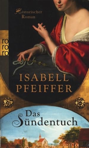 Seller image for Das Sndentuch : Historischer Roman. for sale by TF-Versandhandel - Preise inkl. MwSt.