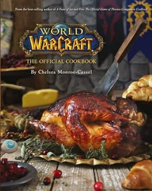 Seller image for World of Warcraft The Official Cookbook for sale by WeBuyBooks