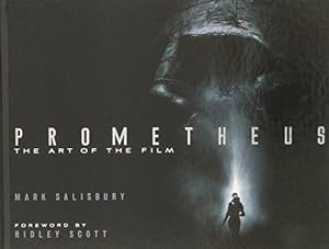 Image du vendeur pour Prometheus: The Art of the Film (Film Tie in) mis en vente par WeBuyBooks