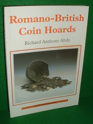 ROMANO-BRITISH COIN HOARDS (SHIRE ARCHAEOLOGY SERIES)