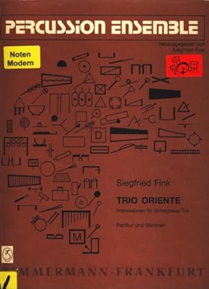Bild des Verkufers fr Trio Oriente ~ Impressionen fr Schlagzeug-Trio. zum Verkauf von TF-Versandhandel - Preise inkl. MwSt.